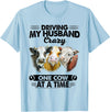 Driving My Husband Crazy One Cow By Dino Driving My Husband Crazy One Cow At A Time Funny Cow T-Shirt - Baby Blue
