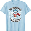 Polar Bear Brave But Cold Animal Humor Co Funny I'm Really Cold But Being Very Brave Polar Bear T-Shirt - Baby Blue