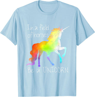 Adorable Tees In A Field Of Horses Be A Unicorn Inspirational Shirt T-Shirt - Baby Blue