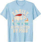 BALARI Easily Distracted by Pigs Funny Retro Pig Farmer Men Women T-Shirt - Baby Blue