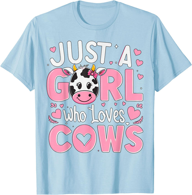Funny Cow Farm Animal Lover Cow Cute Just a Girl Who Loves Cows T-Shirt - Baby Blue