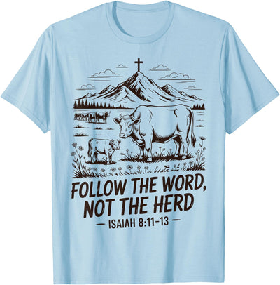 Christian Cowboy Western Country Follow the Word T-Shirt