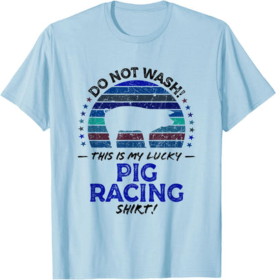 Pig Racer Funny Pig Racing Farmer Quote Graphic T-Shirt