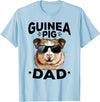 Funny Guinea Pig Pet Lover Rodent Lover Graphics Funny Guinea Pig Pet Lover Rodent Animal Guinea Pig Dad T-Shirt - Baby Blue