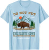 Funny Yellowstone Vacation Souvenir Buffalo Do Not Pet the Fluffy Cows Bison Yellowstone National Park T-Shirt - Baby Blue