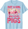 Piggy Squad Co Pig Just A Girl Who loves Pigs Women Farm Farmer Flower T-Shirt - Baby Blue