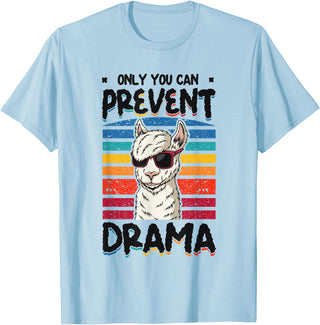 No Drama Llama and Alpaca Designs Only You Can Prevent Drama Llama T-Shirt - Baby Blue