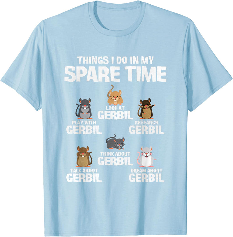 Things I Do In My Spare Time Gerbil T-Shirt - Baby Blue