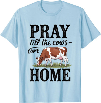 Men Pray Till the Cows Come Home Cow Jesus T-Shirt