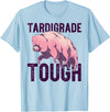 TARDIGRADE TOUGH Water Bear Don't Care Funny Memes TARDIGRADE TOUGH Pink Water Bears are Strong Funny Meme T-Shirt - Baby Blue