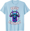 Llama Birthday Apparel Family Party Birthday Tees Bruh Its My Birthday Llama Boy Kids Girl Family Funny Party T-Shirt - Baby Blue