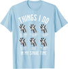 Things I Do In My Spare Time Giraffe Lover Funny Things I Do In My Spare Time Giraffe Safari Animal T-Shirt - Baby Blue