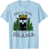 LaLa Designs Only You Can Prevent Drama Llama Forest Camping Smokey T-Shirt - Baby Blue