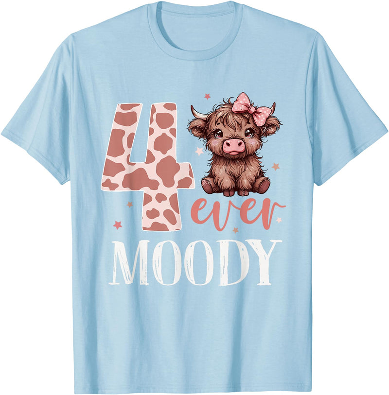 Highland Cow Print 4 Year Old Girl Birthday Gifts 4 Ever Moody Scottish Highland Cow 4th Birthday Girl T-Shirt - Baby Blue