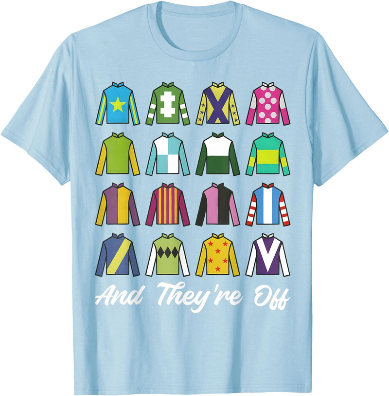 Funny Horse Racing Derby Day Men Women Race Tees and They're Off Horse Racing Derby Day Funny Men Women T-Shirt - Baby Blue