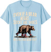 Silly Nature Puns Camping Laughs Bear Wears Shoes But Still Has Bear Feet - T-Shirt - Baby Blue