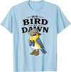 Nature Lover Gift for Bird Watchers Birdwatch We Bird At Dawn Funny Bird Watching Bird Lover Watcher T-Shirt - Baby Blue