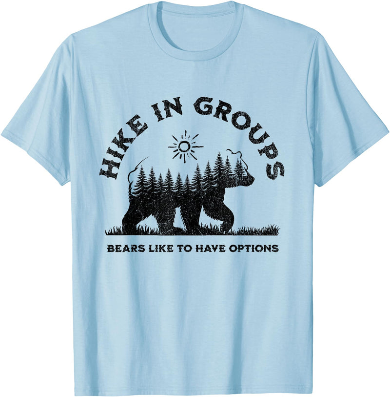 Hiking Bear Apparel Hike in Groups Bears Like to Have Options Funny Camping T-Shirt - Baby Blue