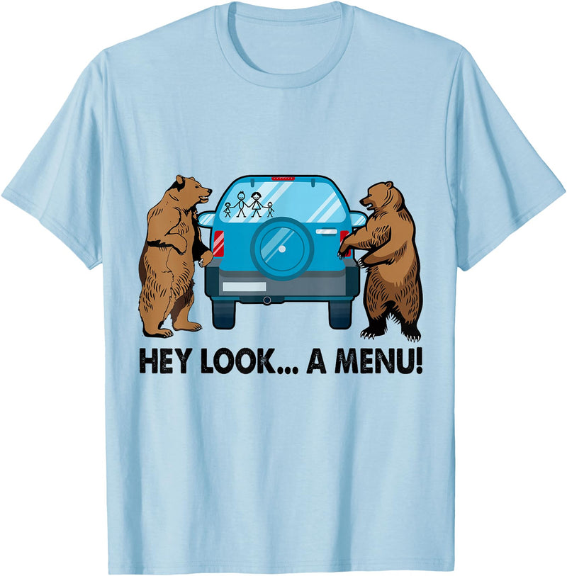 Funny Bear Attack Tips Camping Hiking Gifts Hey Look A Menu Funny Camping Camper Hiking Bear Outdoor T-Shirt - Baby Blue