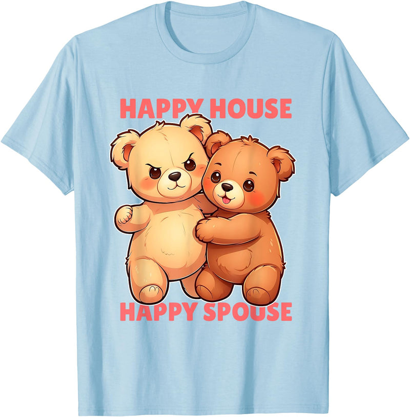 Bears Hug Love Happy House Spouse Hugging bears Happy house Happy spouse T-Shirt - Baby Blue