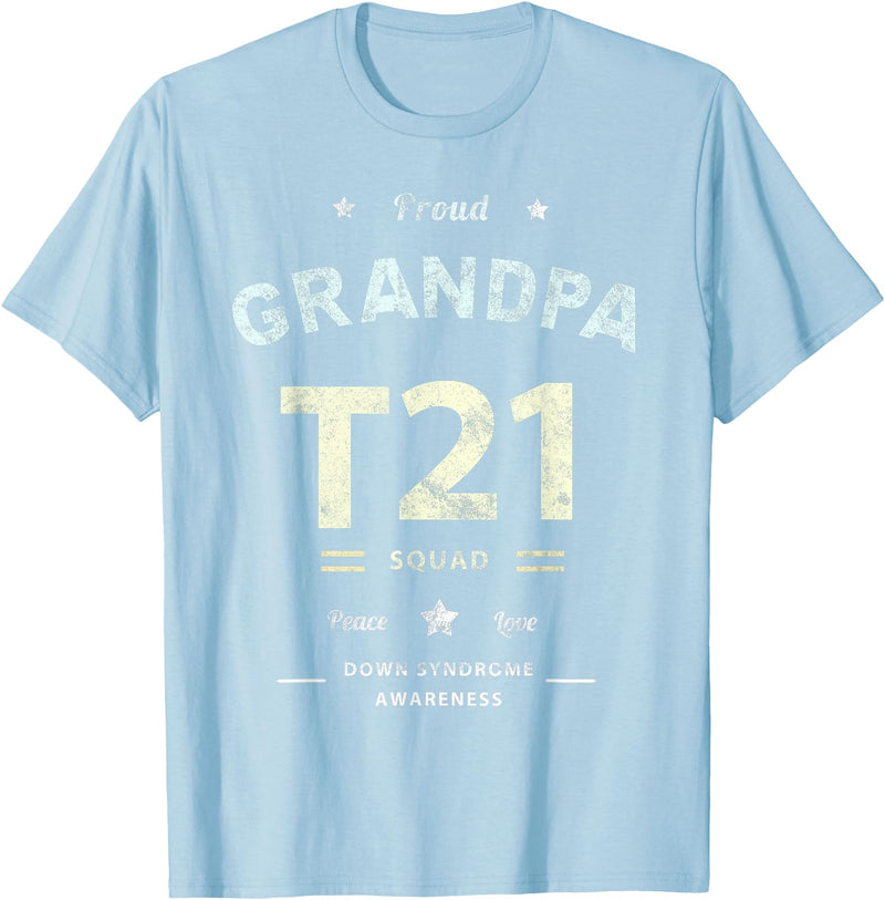 Down RIght Awesome Mom SPED Papa Be Kind Team Bear Proud GRANDPA T21 Squad DOWN SYNDROME Grandad Peace Love Dad T-Shirt - Baby Blue