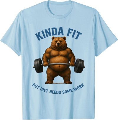 Kinda Fit But Diet Needs Some Work Bear Weightlifting Gym T-Shirt