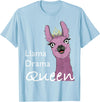The Packing Llamas Llama drama queen T-Shirt - Baby Blue