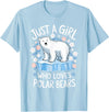 Polar Bear Love Designs Clothing & Co. Just A Girl Who Loves Polar Bears Cute Bear Lover Animal T-Shirt - Baby Blue