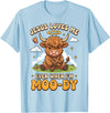 Jesus Christian Faith Religious Cute Cow Jesus Loves Me Even When I'm Moody T-Shirt - Baby Blue