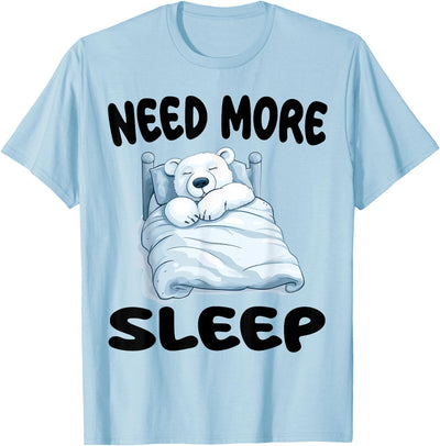 Polar Bear Pajamas & Nightgown .Co Cute Polar Bear Need More Sleep Pajamas Nightgown T-Shirt