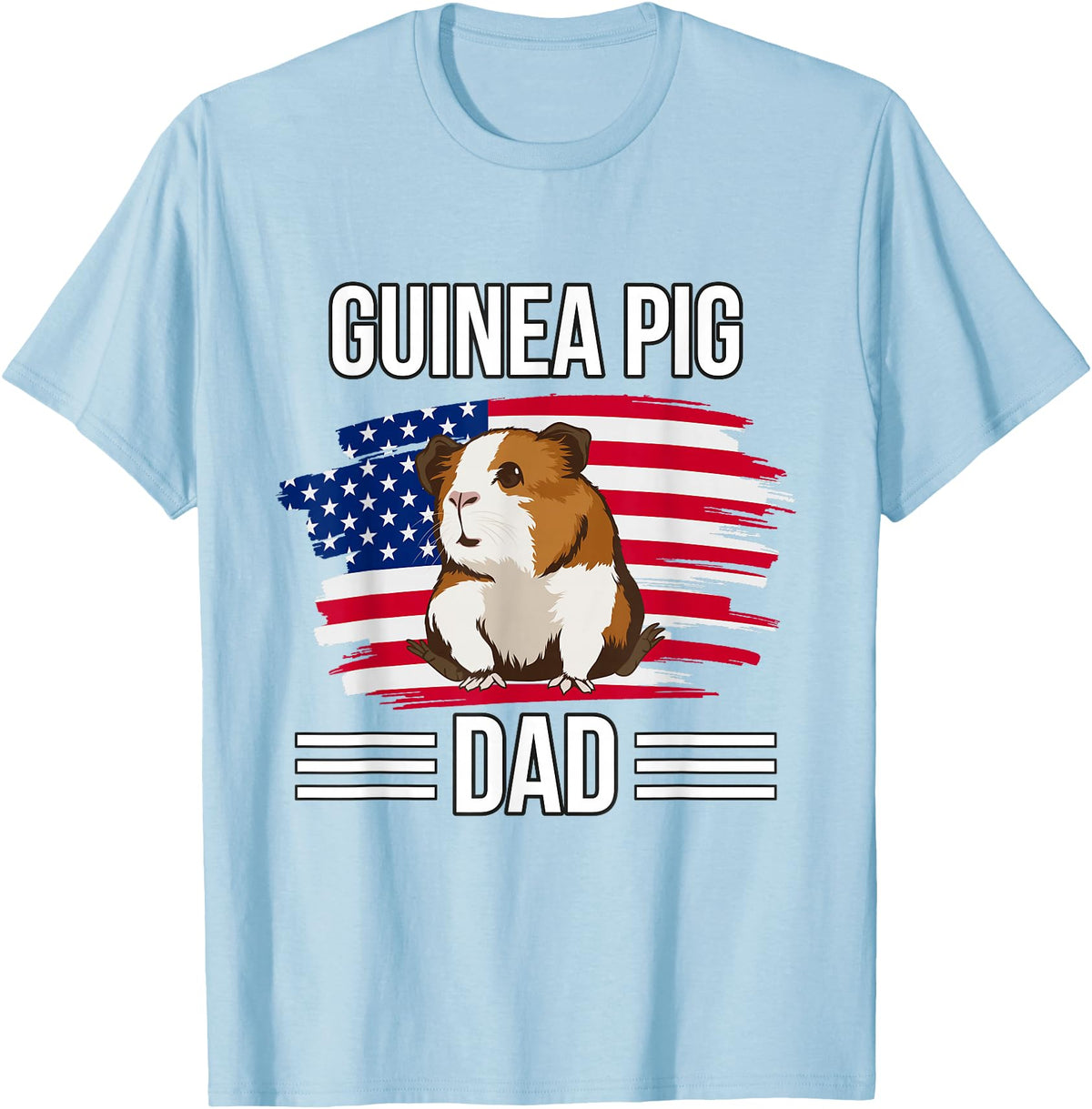 Funny Guinea Pigs Outfits Cavy US Flag 4th Of July Father's Day Guinea Pig Dad T-Shirt - Baby Blue