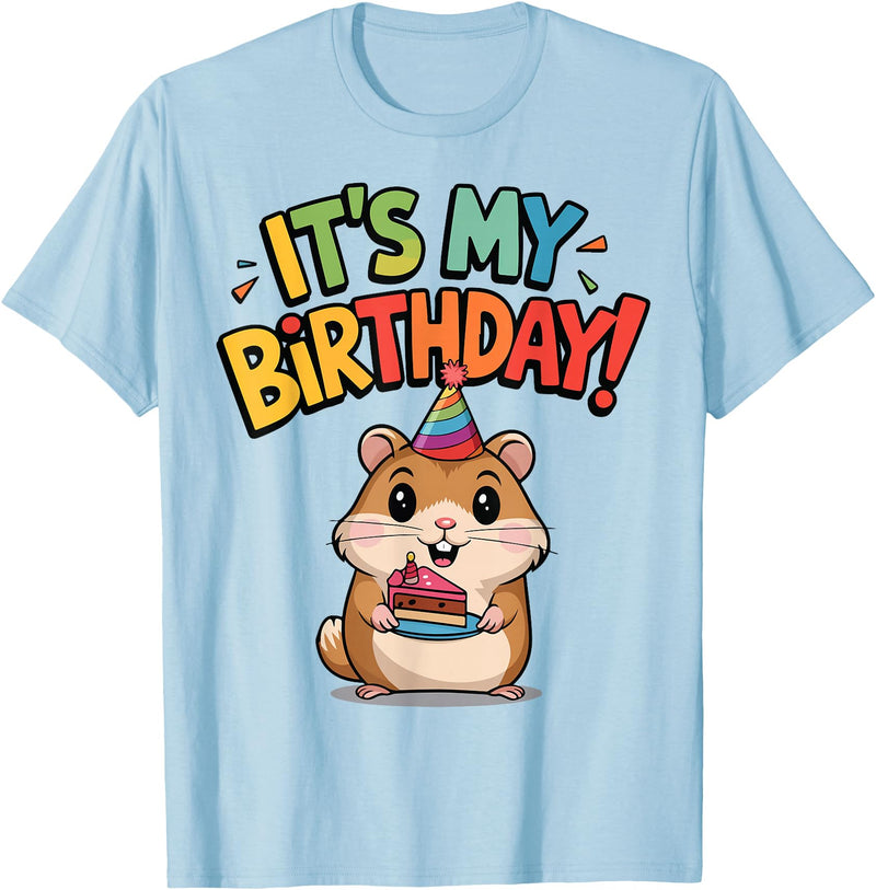 It's My Birthday Cute Hamster for Kid's Party Celebration T-Shirt - Baby Blue