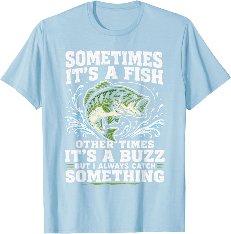Fishing Graphic Tees Funny Bass Fishing Catch Quote T-Shirt - Baby Blue