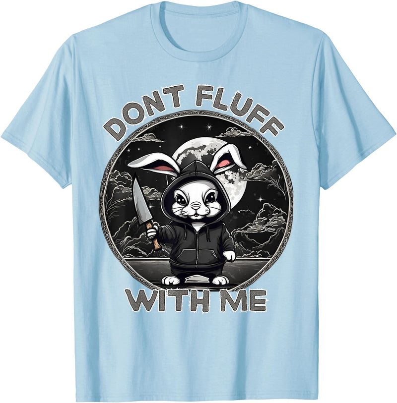 Rabbit Pun Don´t Fluff with Me Evil Bunny Costume Halloween T-Shirt in Baby Blue