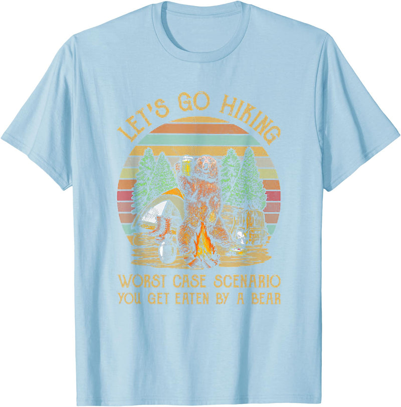 Let's Go Hiking Worst Case Scenario You Get Eaten By A Bear T-Shirt - Baby Blue