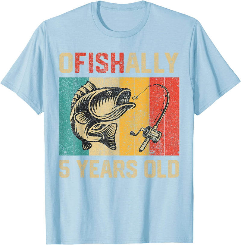 Vintage Fishing Fisherman Birthday Gifts Ofishally 5 Years Old Funny Fishing Birthday Fisherman T-Shirt - Baby Blue