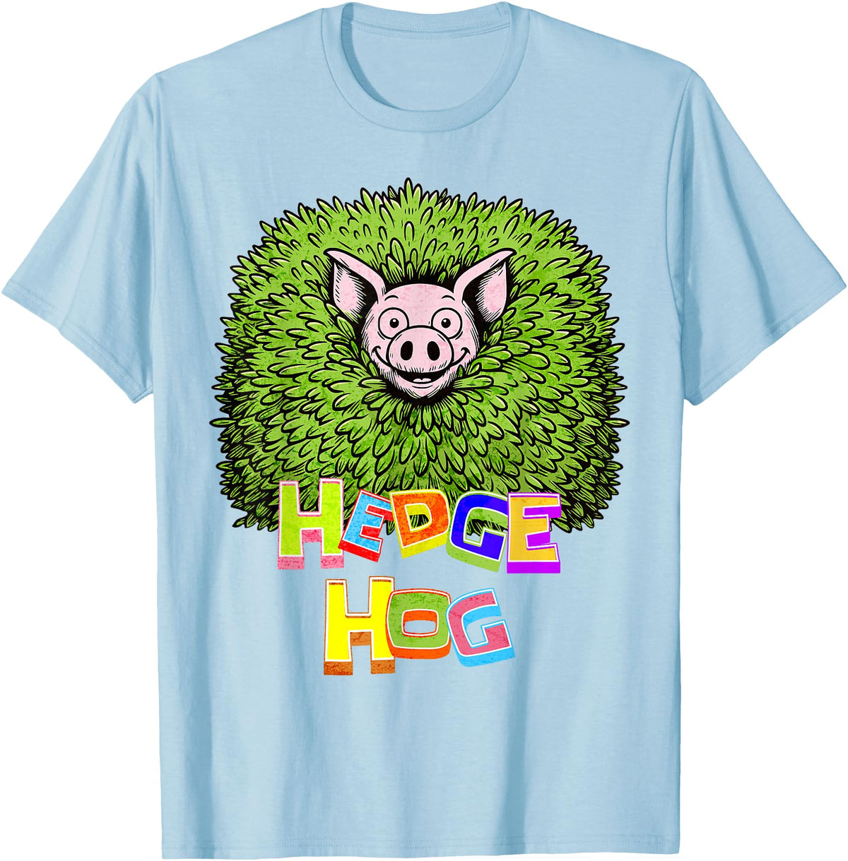 Wild Critter Lover Fun Farmer Combination Tees Hedge Hog Funny Hedgehog Pun Cute Animal How I Roll Pig Farm T-Shirt - Baby Blue