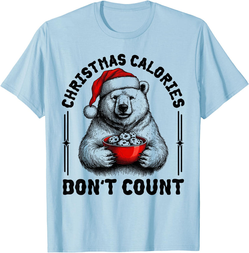 Funny Christmas Calories Polar Bear Xmas Food Tees Christmas Calories Don't Count Funny Polar Bear Cookie Meme T-Shirt - Baby Blue
