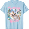 Hydrated Queen Cute Hamster Shining Lake Funny Meme T-Shirt - Baby Blue
