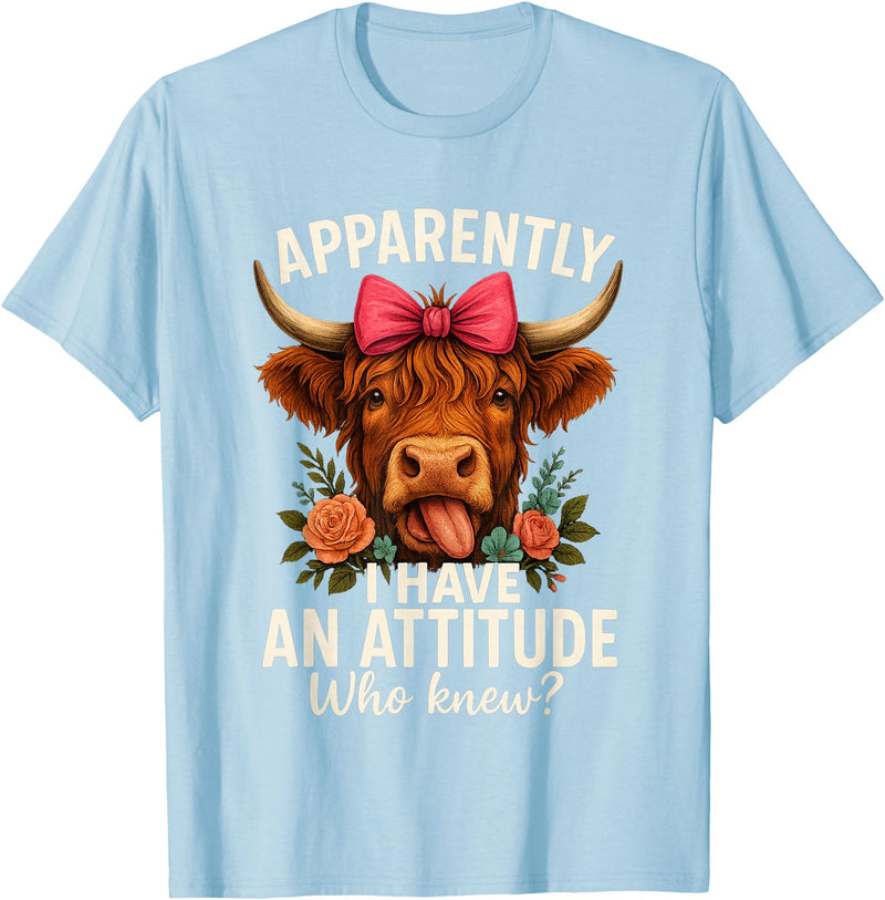 Mother's Day Gifts by LD Apparently I Have an Attitude Who Knew Sarcasm Highland Cow T-Shirt - Baby Blue