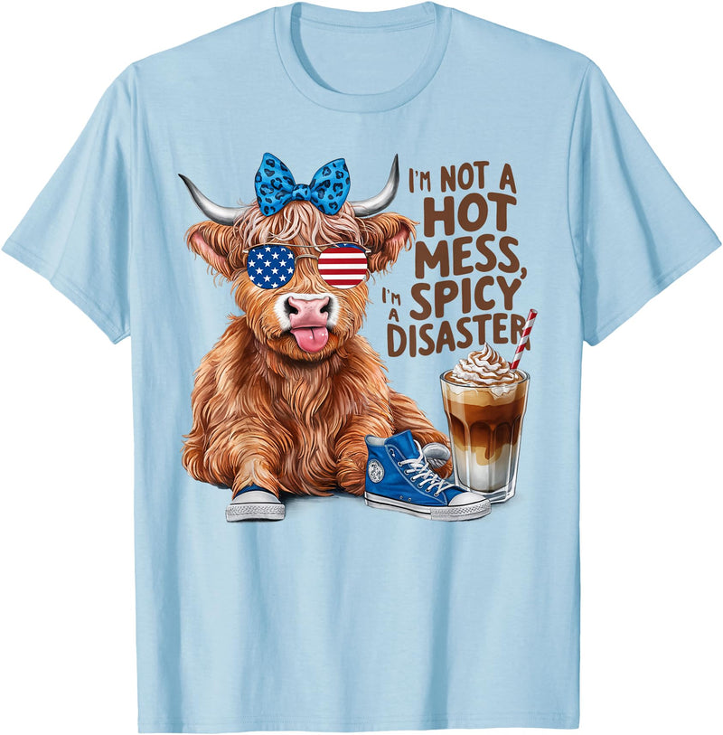 Highland Cow Im Not A Hot Mess Im A Spicy Disaster Cute Highland Cow I'm Not A Hot Mess Im A Spicy Disaster T-Shirt - Baby