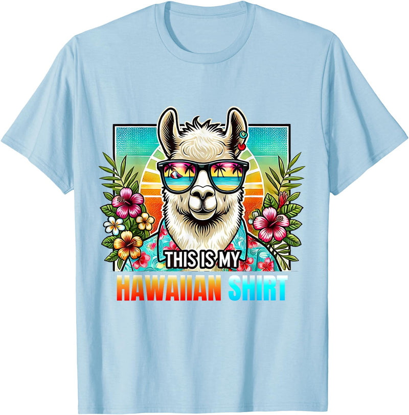 This Is My Hawaiian Shirt Party Luau Oahu Hawaii This Is My Hawaiian Shirt Funny Llama Oahu Hawaii Party T-Shirt - Baby Blue