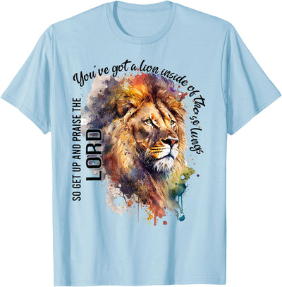 You've Got A Lion Inside of Those Lungs, Christian Religious T-Shirt