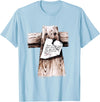 Christian Jesus Gifts Tee Gone To See Dad We're Fixin a Place For You Be Back Soon T-Shirt - Baby Blue
