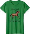 Girls women horse lover love to ride gallop trot T This girl loves horses beautiful horse Tee T-Shirt - Kelly Green