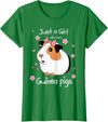 Just a Girl Cute Funny T-Shirts Just a Girl Who Loves Guinea Pigs - Cute Pets Lover Gift T-Shirt - Kelly Green