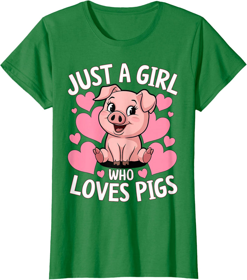 Magical and Funny Pig Farmer Gifts Just a Girl who loves Pigs T-Shirt - Kelly Green