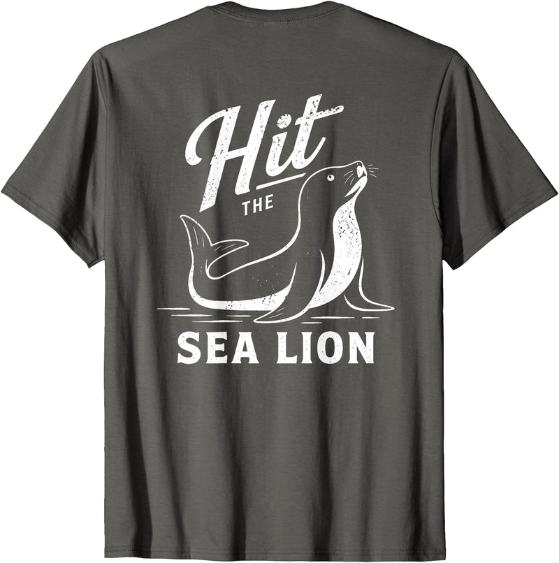 Sea Lion Trend (On Back) Hit The Sea Lion Funny Sealion Dance Trend T-Shirt - Asphalt Grey
