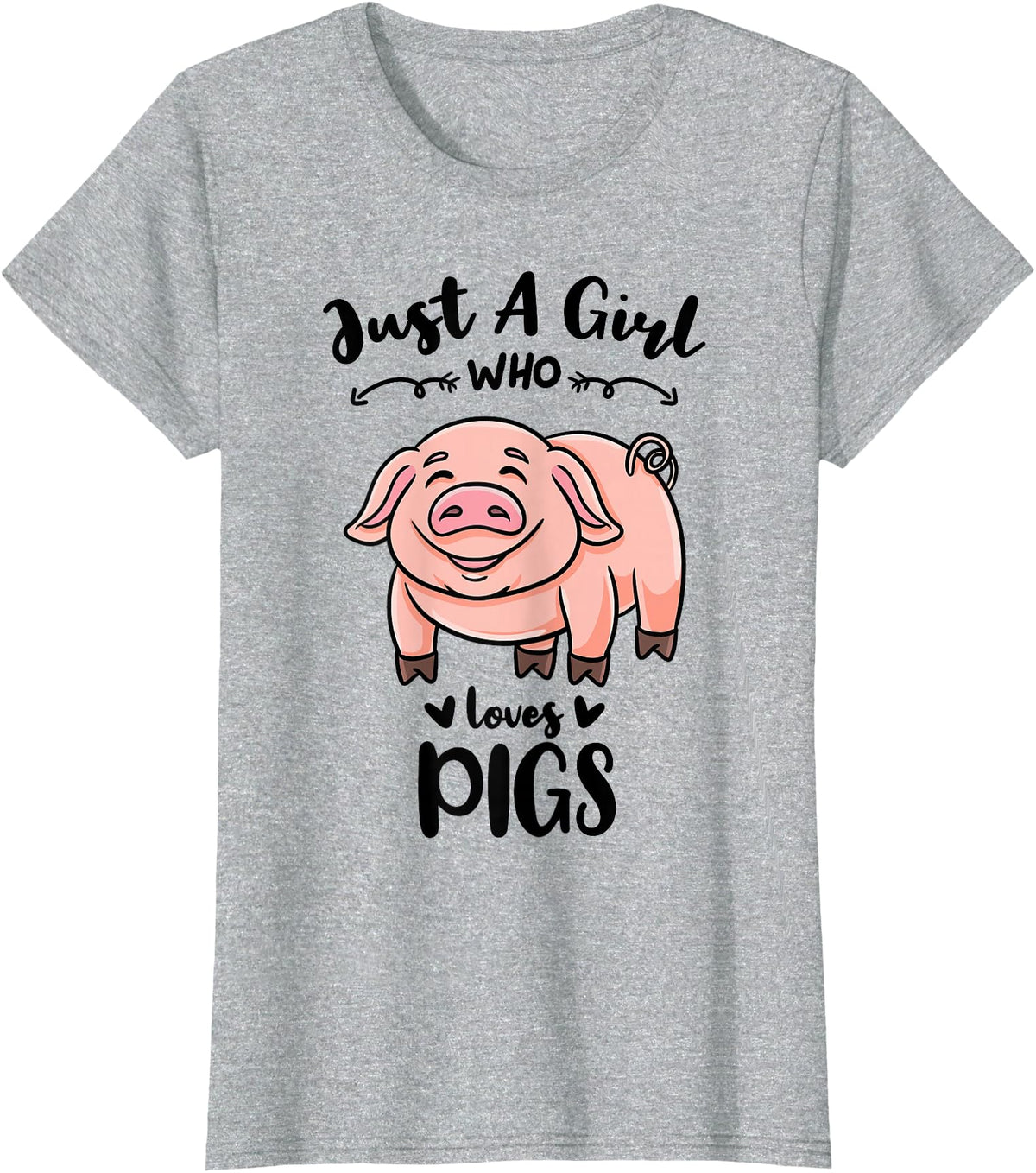 Just A Girl Who Loves Pigs T-Shirt - Heather Grey