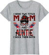 TeeaxArt Mothers Day Buffalo apparel I Have Two Titles Mom And Auntie Red Buffalo Mothers Day T-Shirt - Heather Grey